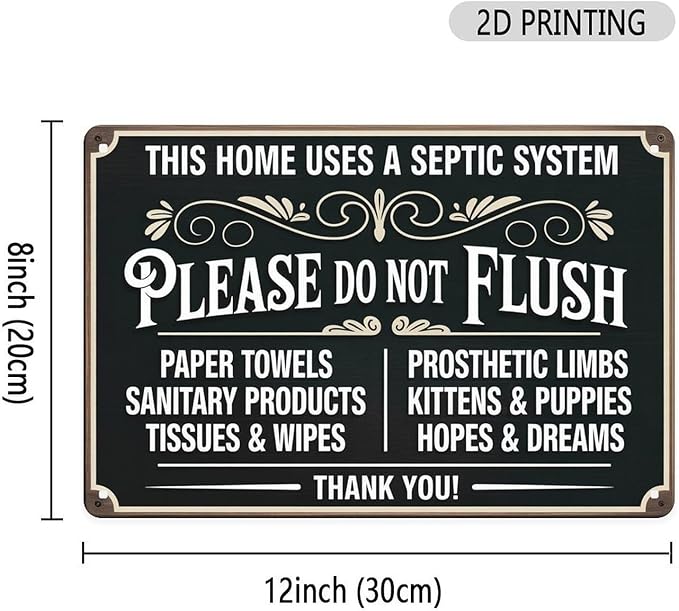 Septic System Warning Tin Sign Vintage Please Do Not Flush Metal Sign Print Aesthetic for Garden Yard Bar Porch Home Bedroom Kitchen Wall Decor Gift 8 X 12 in