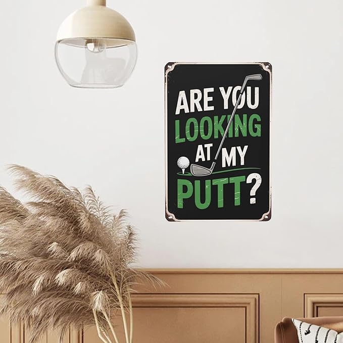 Are You Looking At My Putt Golf