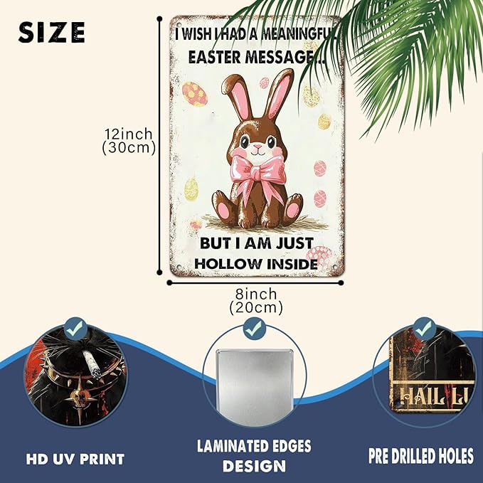 Easter Bunny Rabbit Tin Sign Vintage Easter Metal Tin Sign “Wish I Had A Meaningful But Iam Just Sign 8X12Inch