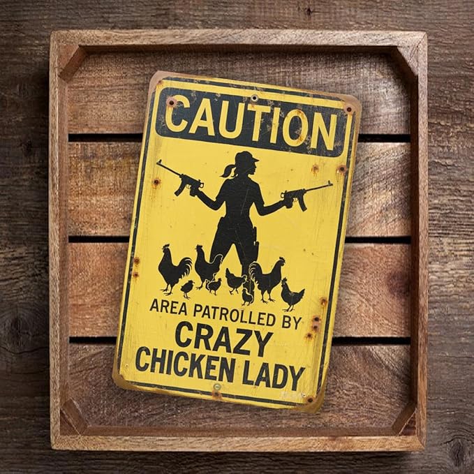 Crazy Chicken Lady Sign – Funny Caution Farm Sign, Vintage Metal Chicken Warning Wall Decor, Rustic Backyard Poultry Humor 8x12