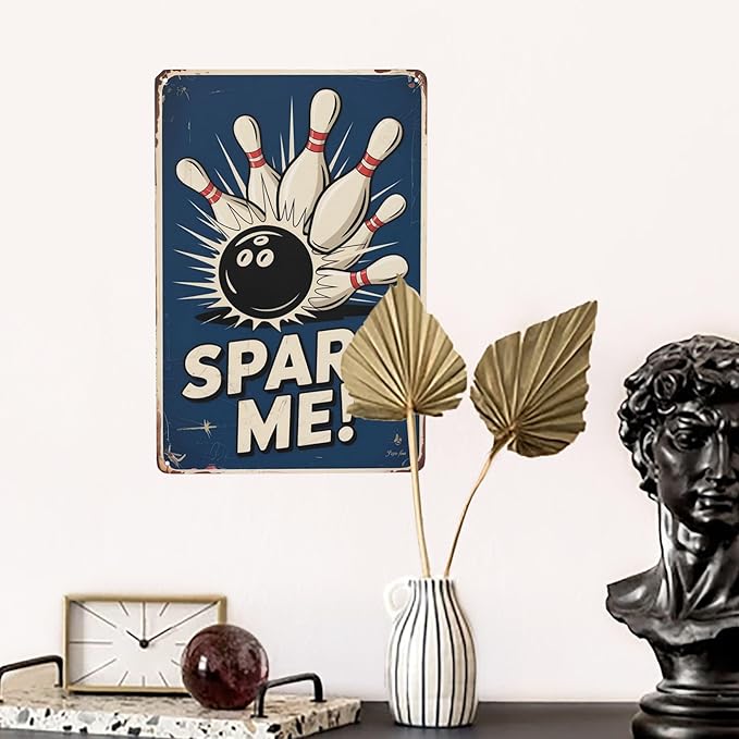 Inspirational quote wall decor featuring Bowling Spare Me Metal Tin Sign Sports Bar Decor Perfect For Hanging In Alley Game Room Rustic Vintage Finish Gift For 8x12 inch metal sign for home bar