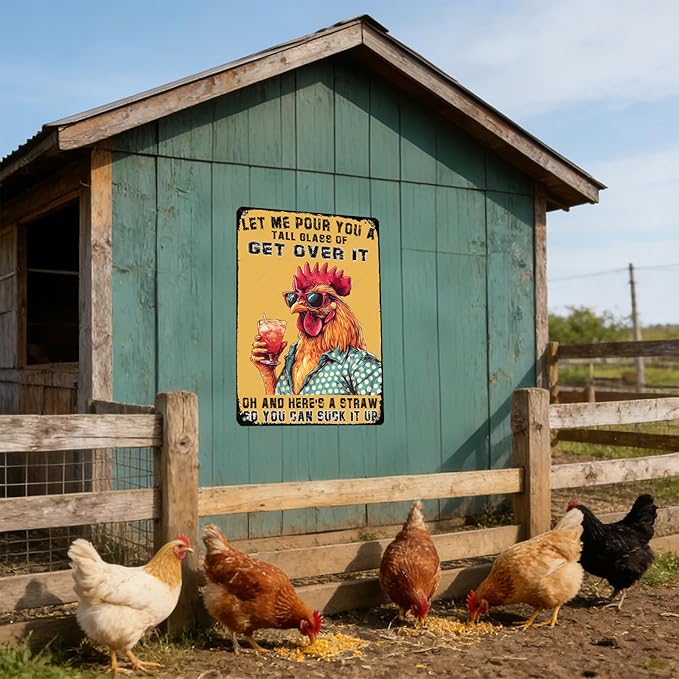 Chicken Coop Wall Decor Metal Tin Sign Chicken Decor Sign Let Me Pour You A Tall Glass of Get Over It for Home Cafe Bar Cave Farm Wall Art 16x12 Inch