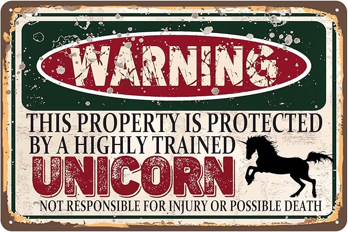 Vintage Unicorn Metal Sign， Warning this property is protected bY a highly trained Unicorn Sign Funny Tin Signs 12x8 Inch