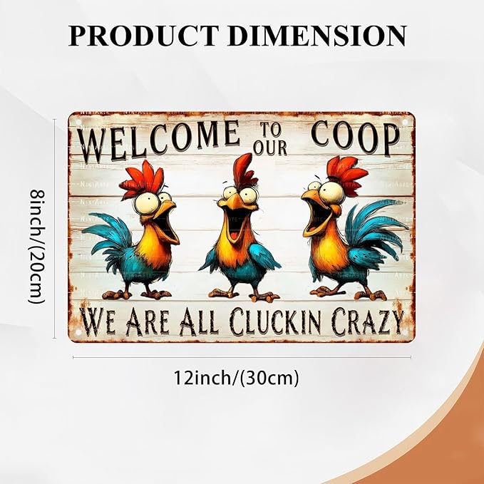 Funny Chicken Coop Sign Welcome to Our Coop Metal Farmhouse Wall Art Vintage Tin Novelty Decor for Hen House 8x12 Inch Gift 8X12Inch