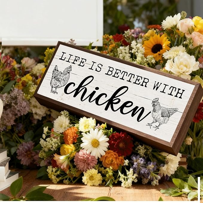 Chick Decor, Life is Better with Chicken Sign, Inspirational Chicken Quote Sign, Rustic Hanging Plaque, Country Style Home Farmhouse Decor, Yard Decors 9.5x3.1x1 inches
