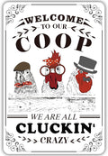 Chicken Coop Signs, Welcome to Our Coop, Chicken Signs for Coop, Farm, Home, Garden, Farmhouse Kitchen Decor(8" x 12")