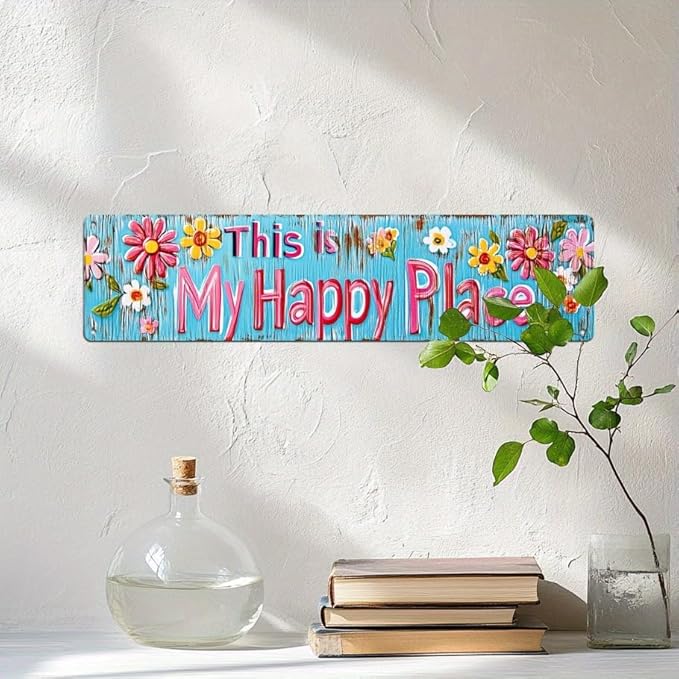 This is My Happy Place Metal Tin Sign Rustic Floral Wall Decor for Bedroom Living Room Kitchen Bathroom Porch 4x16 Inch