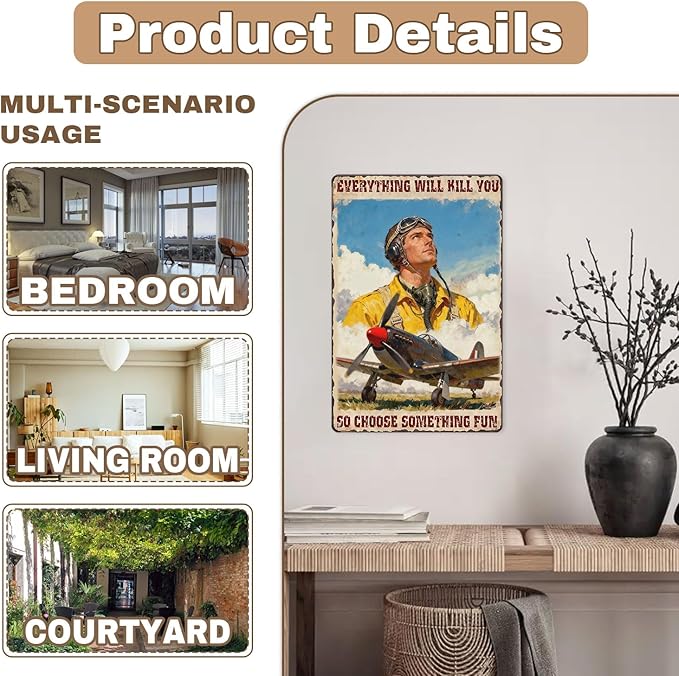 Pilot Humor Tin Sign Everything Will Kill You So Choose Something Fun Retro Rustic Metal Wall Art Funny Aviation Decor For Home,Bar Or Office 8x12 Inch
