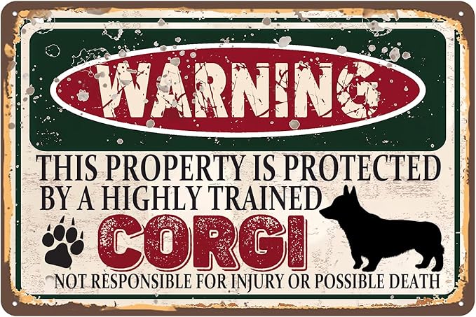 Vintage Corgi Metal Sign， Warning this property is protected bY a highly trained Corgi Sign Funny Tin Signs 12x8 Inch