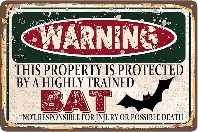 Vintage Bat Metal Sign， Warning this property is protected bY a highly trained BAT Sign Funny Tin Signs 12x8 Inch