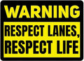 Vintage Metal Sign RESPECT LANES, RESPECT LIFE Tin Sign Retro Wall Decor For Home Coffee Bar Funny Aluminum Sign 8x12 inch