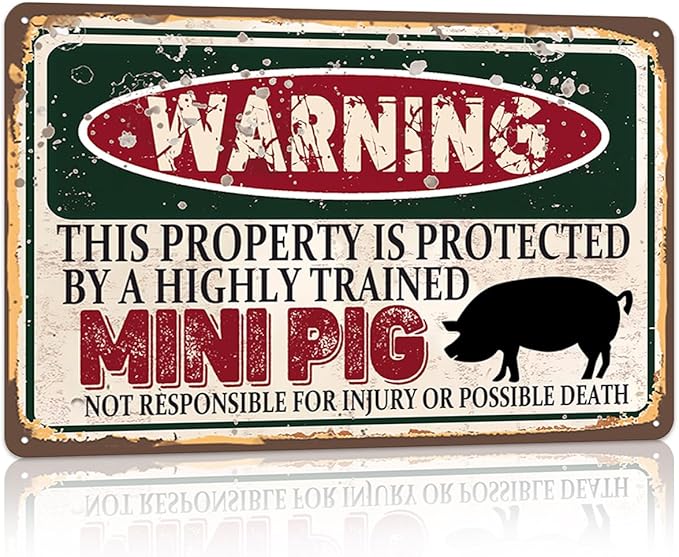 Vintage Mini Pig Metal Sign， Warning this property is protected bY a highly trained Mini Pig Sign Funny Tin Signs 12x8 Inch