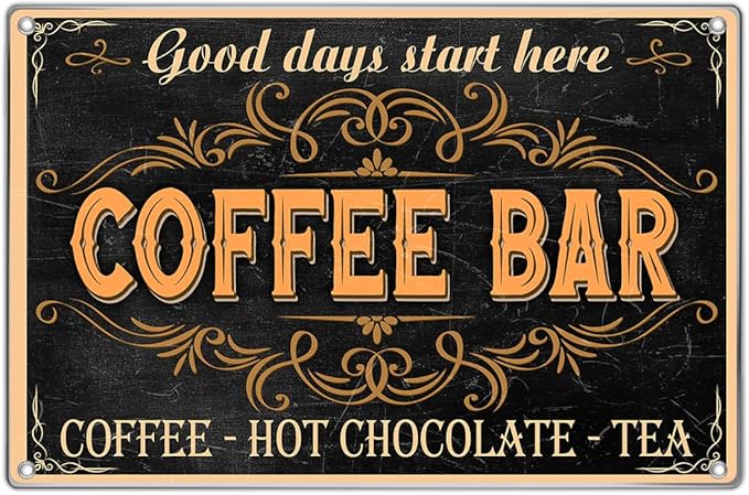 Good Days Start Here Coffee Bar Sign Vintage Metal Wall Decor Plaque For Kitchen Cafe Home Station Hot Chocolate Tea 12 x 8 Inch Aluminum Indoor Art Outdoor