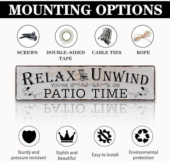 Rustic Farmhouse Metal Wall Art Sign, “Relax Unwind You’re on Patio Time” Vintage Tin for Porch, Deck, Garden or Sunroom, Outdoor/Indoor Patio Decor, 15.8 x 4 Inch