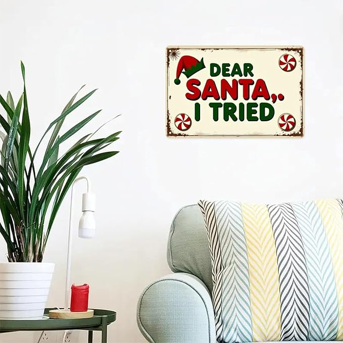 Dear Santa I Tried Tin Sign Vintage Christmas Dear Santa I Tried Metal Sign Print Aesthetic for Garden Yard Bar Porch Home Bedroom Kitchen Wall Decor Gift 8 X 12 in