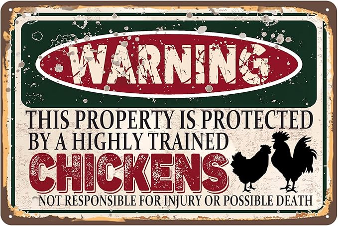 Vintage Chickens Metal Sign chicken coop accessories farmhouse kitchen decor Warning this property is protected bY a highly trained Chickens Sign Funny Tin Signs 12x8 Inch