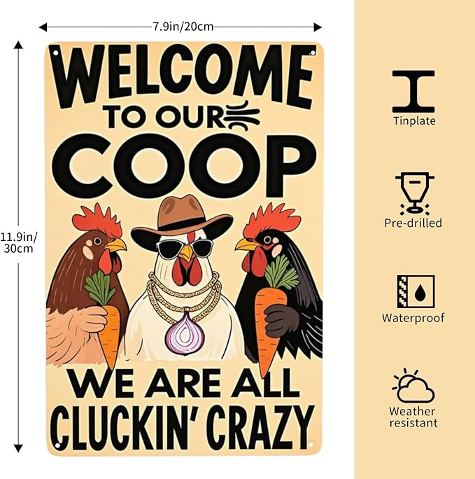 Funny Chicken Coop Sign "Welcome to Our Coop" Metal Chicken Signs for Coop Funny Outdoor Farmhouse Kitchen Garden Decor 8 X 12 Inch Chicken Gifts