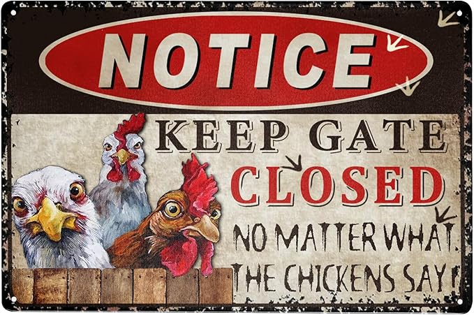 Funny Chicken Signs for Coop - Outdoor 8"x12", Keep Gate Closed - Metal Tin Signs - Retro Farmhouse Decorations - Chicken Coop Accessories