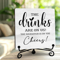 Funny Bar Sign, Wedding Gifts for New Couple Colleagues Friends Family, 5 Inch Rustic Wooden Plaques for Bar Table Decor, The Drinks Are On Us Sign - A16