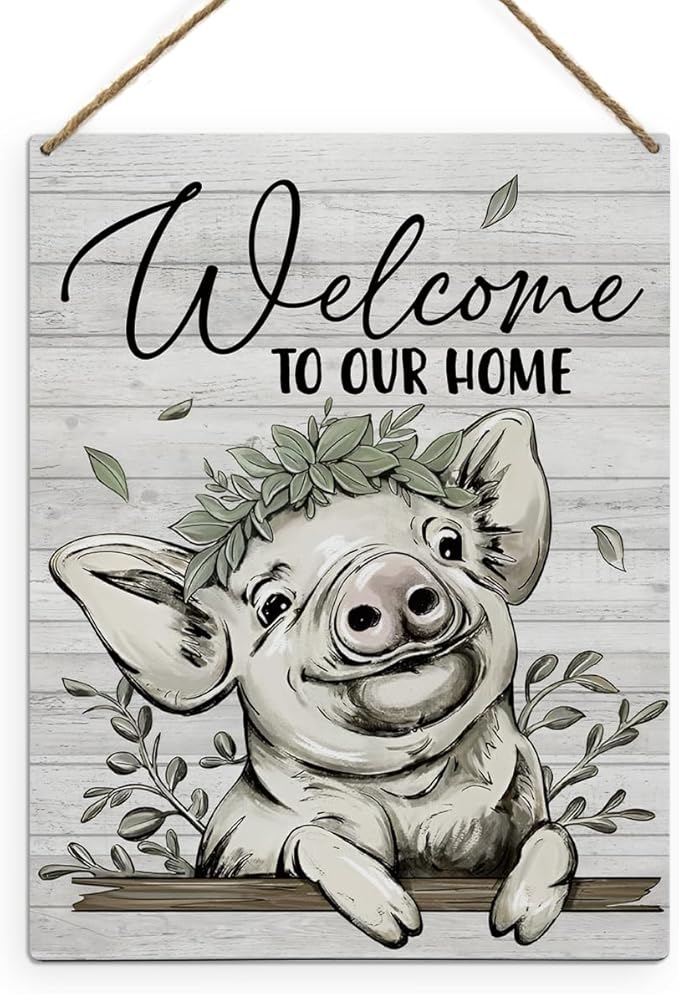 Welcome Sign for Front Door - Farmhouse Decor, Pig Decor,Welcome to Our Home Wood Hanging Front Door Porch Sign, Front Door Welcome Sign, 8x10 Inch