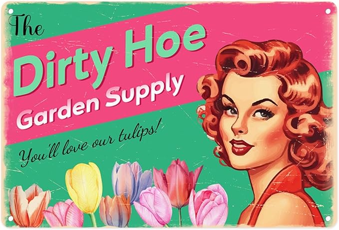 Dirty Hoe Garden Supply Retro Metal Sign Flowers Tulips Colorful Tin Sign For Garden Art Home Office Living Room Bar Cafe Club Wall Decor Hanging Painting 12 X 8 Inch