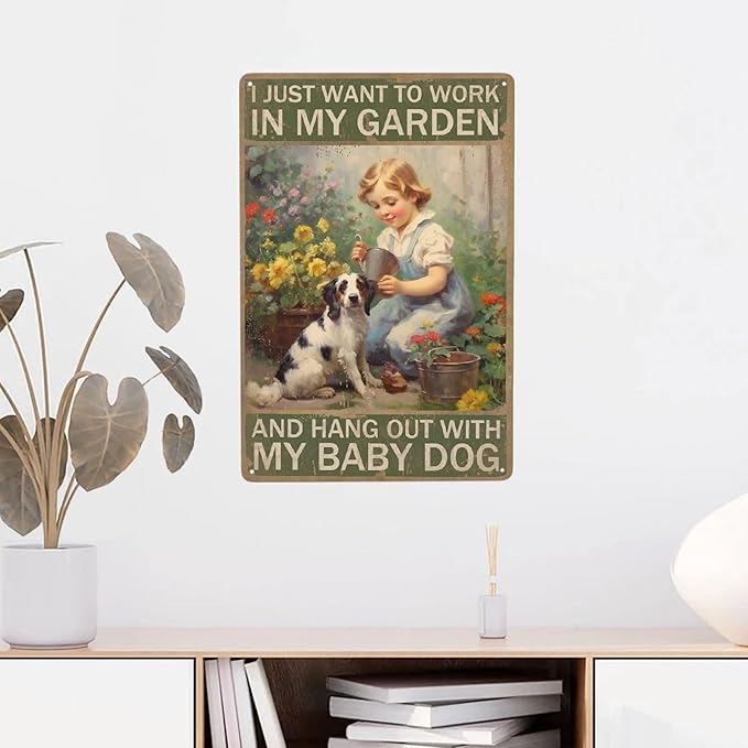 JOCASA Vintage Girl Dog Metal Tin Sign Farm Dog Decor I Just Want To Work In My Garden And Hang Out With My Baby Dog Poster Country Wall Decor-Retro Garden Sign Home Kitchen Decor Signs Gift,12''x 8''