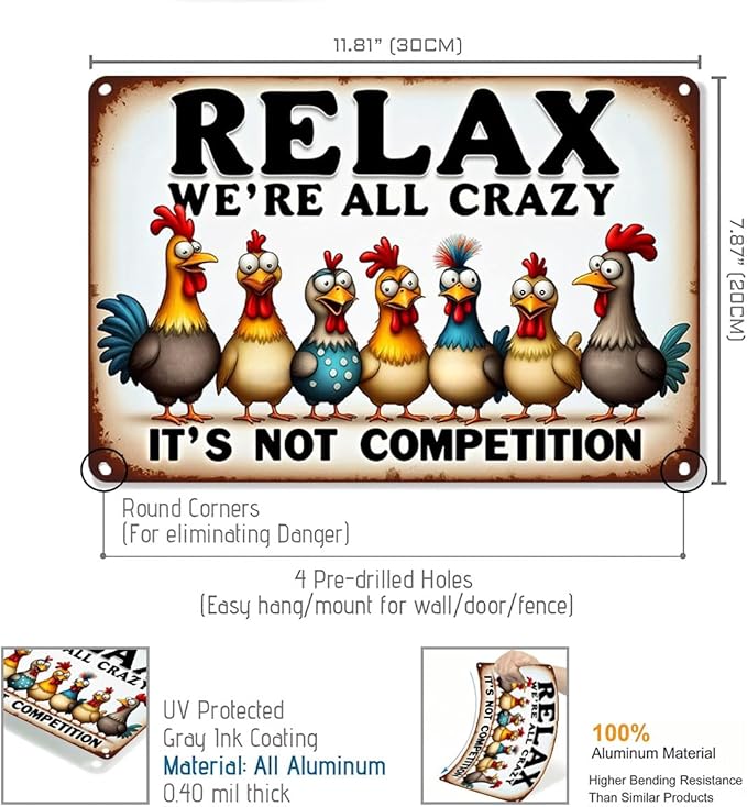 FunnySign Chicken Gifts Rooster Décor Relax We're All Crazy It's Not Competition Rustic Tin Sign For Home Farm Chicken Coop Decor 8x12 Inch (9709)