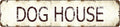 Funny Dog House Metal Sign - 4x16" Rustic Weatherproof Wall Art for Porch/Entryway - Gift for Dog Lovers, Puppy Parents and Pet Owners (Birthday, Christmas)