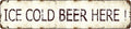 Vintage Ice Cold Beer Metal Tin Sign 16x4 Inch - Rustic Distressed Wall Art for Home Bar, Man Cave, Pub - Durable Tin Plaque Decor and Novelty Gift for Beer Lovers