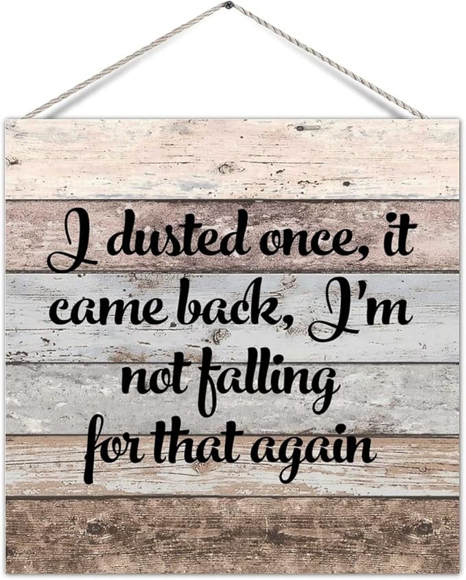 Classical Wood Pallet Sign I Dusted Once It Came Back Wooden Wall Hanging Door Sign Door Hanger Aesthetic Wood Craft For Yard Bedroom Wall Hanging Decors 6x12 Inch