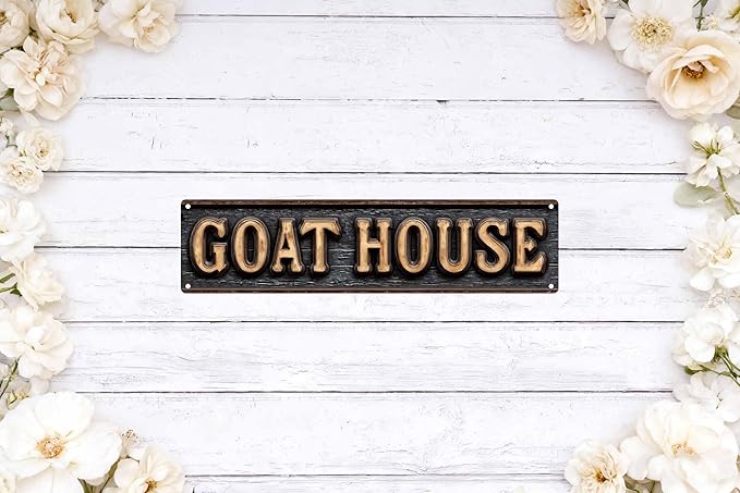 Vintage Tin Goat House Sign Retro Metal Sign Suitable For Home Farm Garden And The Goat House - Multi-Purpose For Indoor/Outdoor Use Plaque 4x16 Inch