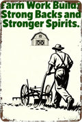 Vintage Metal Sign Farm Work Builds Strong Backs and Stronger Spirits. Tin Sign Decor Retro Wall Decor For Home Coffee Bar Funny Aluminum Sign 16x12 inch