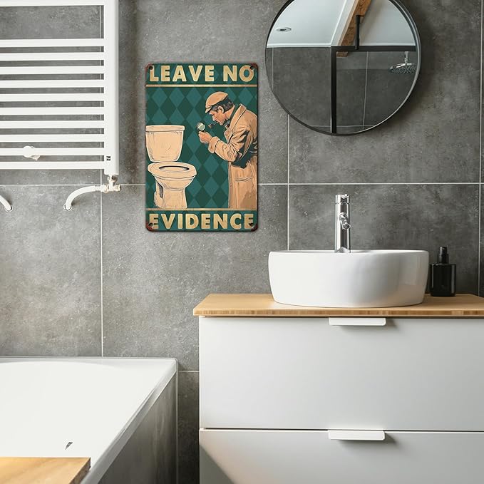 PEACHGARDEN Funny Bathroom Decor Leave No Evidence Wall Decor Vintage Metal Tin Sign For Home Bathroom Toilet Living Room 8x12inch