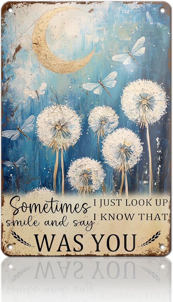 PEACHGARDEN Dragonfly Dandelion Vintage Tin Sign Just Look Up Smile Say I Know That Was You Wall Art Decor for Home Living Room Bedroom Office Cafe And Pub Decoration 8x12inch