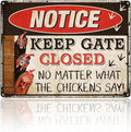 Vintage Metal Signs Chicken Coop Signs, Funny Chicken Gifts, Farm Tin Signs for Home Chicken Coop Farmhouse Kitchen Garden Decor, Keep Gate Closed 8 X 12 Inch