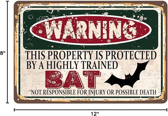 Vintage Bat Metal Sign， Warning this property is protected bY a highly trained BAT Sign Funny Tin Signs 12x8 Inch