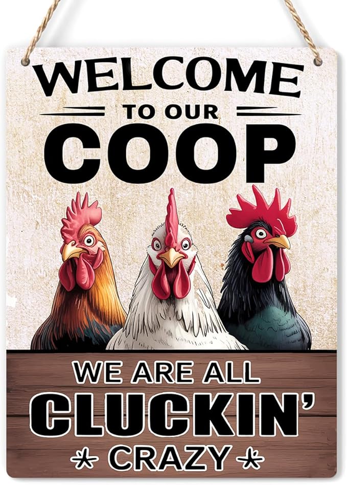 Chicken Gifts Sign Funny Chicken Coop Accessories Chicken Signs Rooster Decor for Home Farm Chicken-Coop Kitchen Garden Yard Welcome To Our Coop Country Decor 8x10 Inch