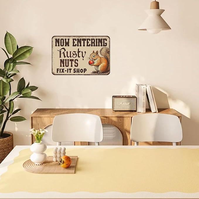 Metal Signs Sometimes Now Entering Rusty Nuts Fix It Shop Tin Sign Funny Squirrel Wall Decor for Kitchen Cafe Bar Yard Outside Garden Fence 12×8 Inch