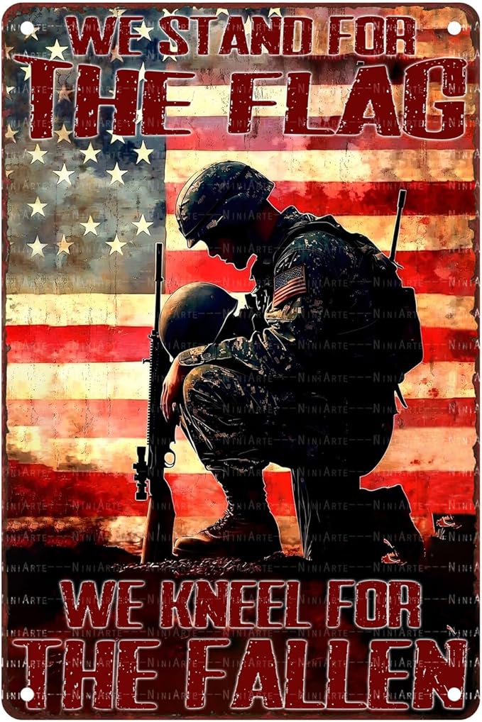 Vintage American Soldier Tin Sign We Stand For The Flag We Kneel For The Fallen Metal Sign Decor for Women Men Wall Decor for Independence Memorial Day Veterans Day Home Bedroom Man Cave 8X12Inch