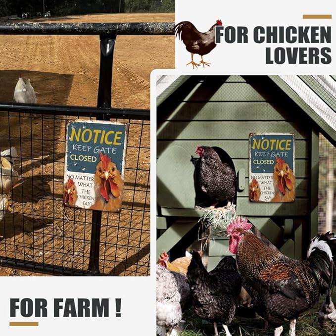 Chicken Coop Accessories Funny Chicken Signs, Keep Gate Closed No Matter What The Chickens Say Chicken Decor, 8×12 inches Chicken Signs for Farmhouse Outdoor Home Kitchen Gate Fence Yard Chicken Gifts
