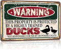 Vintage Ducks Metal Sign， Warning this property is protected bY a highly trained Ducks Sign Funny Tin Signs 12x8 Inch