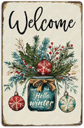 Welcome Hello Winter Tin Sign Funny Metal Sign Aluminum Sign For Home Office Cafe Garden 12×8 Inch