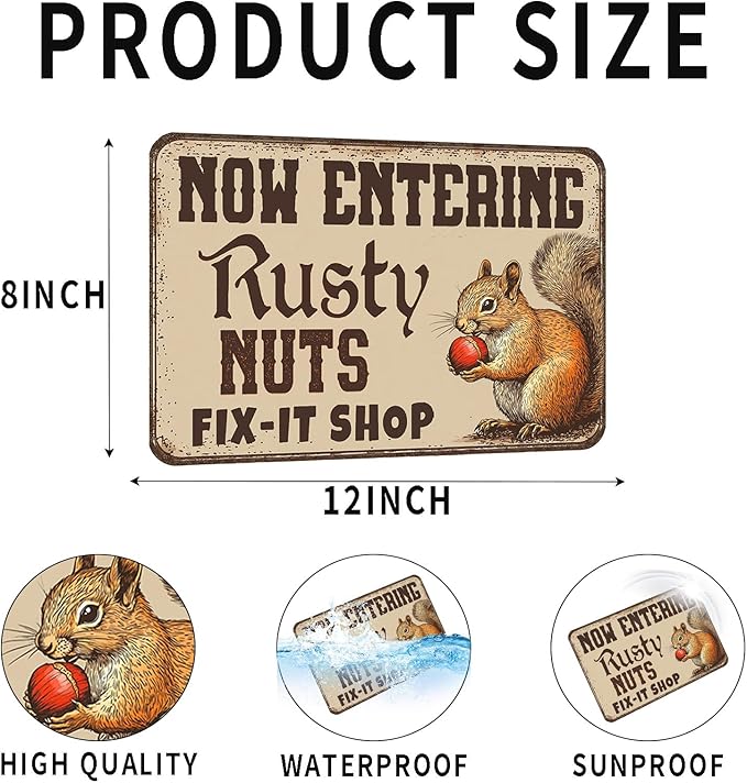 Metal Signs Sometimes Now Entering Rusty Nuts Fix It Shop Tin Sign Funny Squirrel Wall Decor for Kitchen Cafe Bar Yard Outside Garden Fence 12×8 Inch