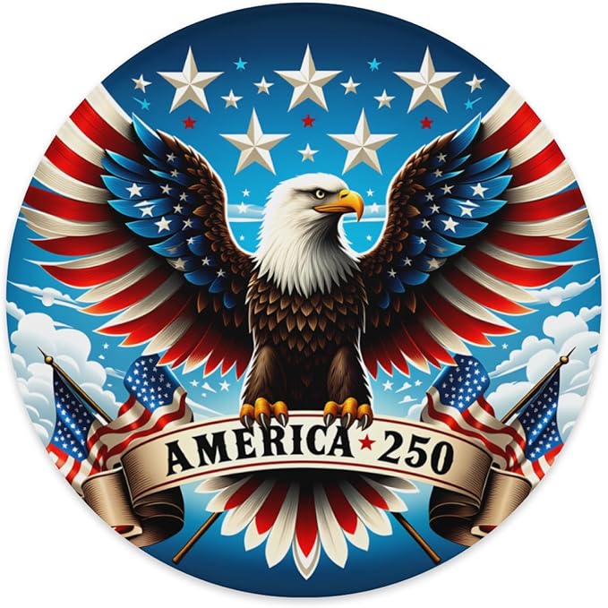 United States 250th Anniversary Round Metal Signs, Patriotic Eagle Home Decor Wall Signs, 1776-2026 America 250th Decorative Wall Signs, Gift for US Citizens