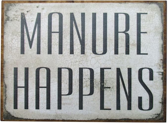 Farmisms 4x3 Inspirational Wooden Rustic Country Signs for Country Farm Living -Manure Happens
