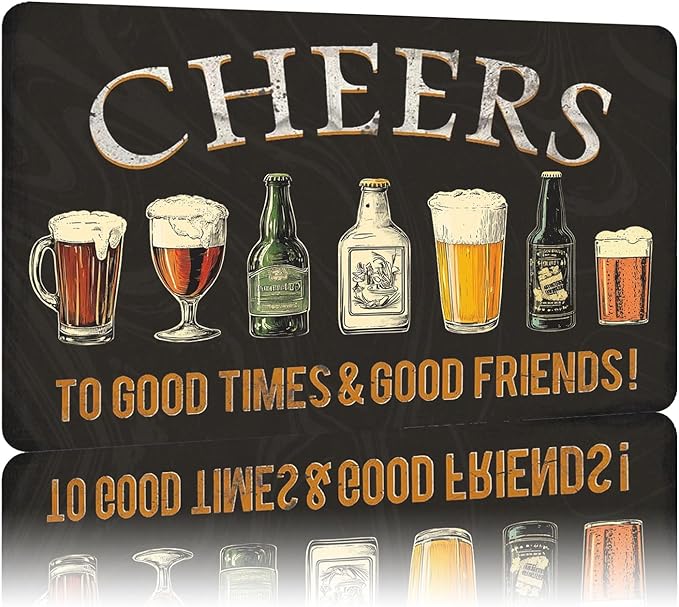 Vintage Metal Sign Cheers To Good Times & Good Friends Tin Sign Funny Walll Decor for Bar Kitchen Pubs Cafe Home Garage 12×8 Inch