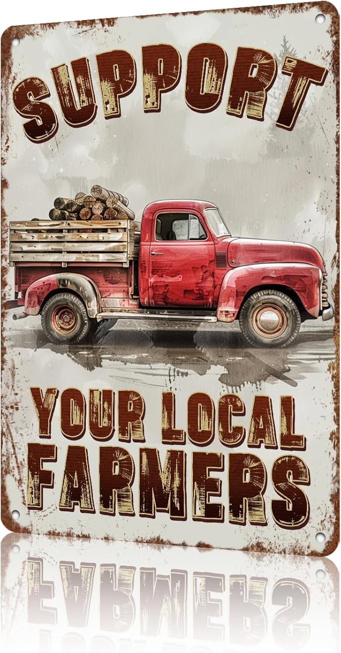Vintage Metal Sign Funny Truck Metal Tin Signs Wall Art Support Your Local Farmers For Home Cafe Farm Farmer Market Wall Decoration 12 * 8in