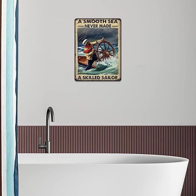 Vintage Tin Sign Metal Poster Plaque A Smooth Sea Never Made A Skilled Sailor Sailing Ship Poster Metal Sign Iron Painting Retro Wall Decor for Home Hotel Cafes Sign Gift 12x16 Inch