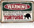 Vintage Tortoise Metal Sign， Warning this property is protected bY a highly trained Tortoise Sign Funny Tin Signs 12x8 Inch
