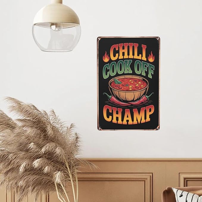 Novelty saying wall decor featuring Chili Cook Off Champ Cooking Spicy Texan Bowl O Red Southern Metal Tin Sign Kitchen Bar Decor Perfect For Hanging In 8x12 inch metal sign for home office wall